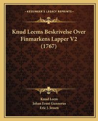 Cover image for Knud Leems Beskrivelse Over Finmarkens Lapper V2 (1767)