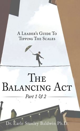 Cover image for The Balancing Act Part 1 & 2