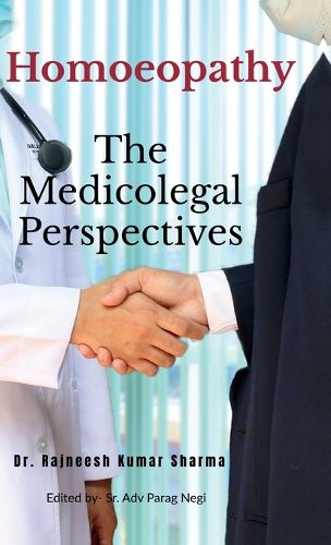 Cover image for Homoeopathy- The Medicolegal Perspectives