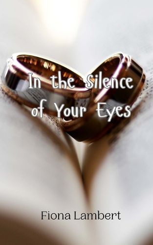 Cover image for In the Silence of Your Eyes