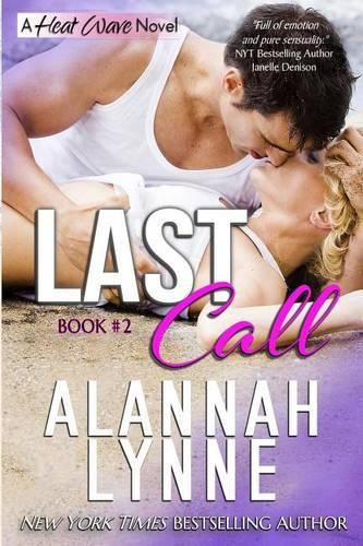 Cover image for Last Call: Heat Wave Novel 2