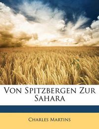 Cover image for Von Spitzbergen Zur Sahara