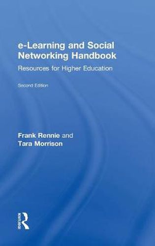 Cover image for e-Learning and Social Networking Handbook: Resources for Higher Education