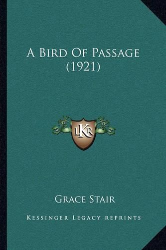 Cover image for A Bird of Passage (1921)