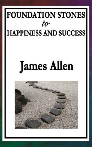 Cover image for Foundation Stones to Happiness and Success