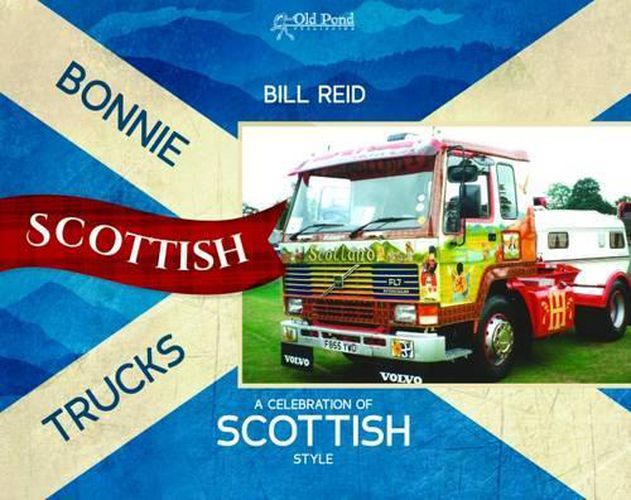 Cover image for Bonnie Scottish Trucks: A Celebration of Scottish Style