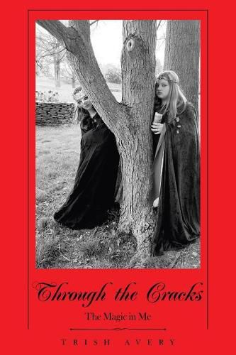 Cover image for Through the Cracks: The Magic in Me