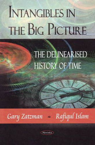 Cover image for Intangibles in the Big Picture: The Delinearised History of Time