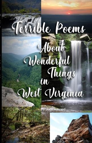 Cover image for Terrible Poems About Wonderful Things in West Virginia