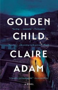 Cover image for Golden Child: A Novel