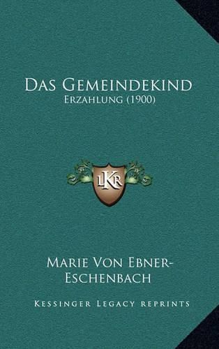 Cover image for Das Gemeindekind: Erzahlung (1900)