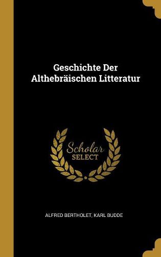 Cover image for Geschichte Der Althebraeischen Litteratur