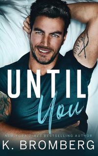 Cover image for Until You (Hardcover)