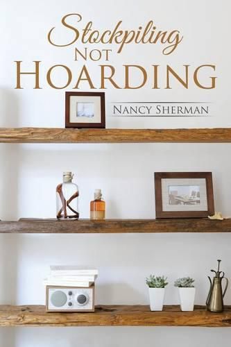 Cover image for Stockpiling Not Hoarding