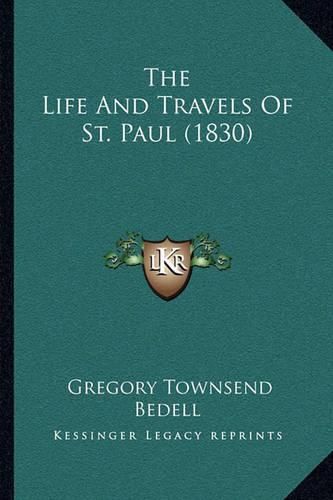 Cover image for The Life and Travels of St. Paul (1830)