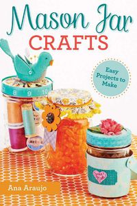 Cover image for Mason Jar Crafts