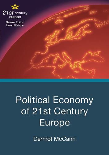 Cover image for Political Economy of 21st Century Europe