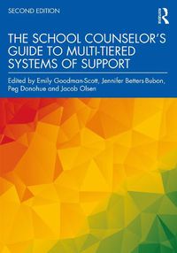 Cover image for The School Counselor's Guide to Multi-Tiered Systems of Support