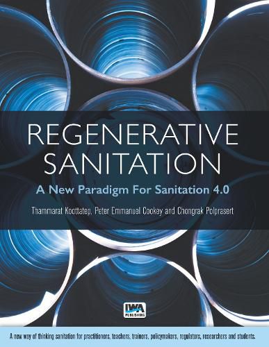 Cover image for Regenerative Sanitation: A New Paradigm For Sanitation 4.0