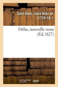 Cover image for Delia, Nouvelle Russe