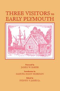 Cover image for Three Visitors to Early Plymouth