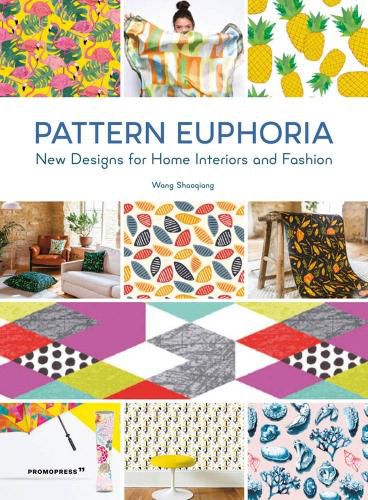 Cover image for Pattern Euphoria: New Designs for Home Interiors and Fashion