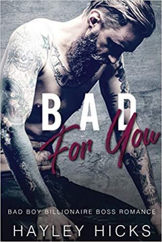 Cover image for Bad for You: Bad Boy Billionaire Boss Romance