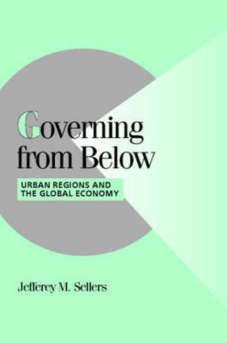 Cover image for Governing from Below: Urban Regions and the Global Economy