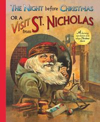 Cover image for The Night Before Christmas or a Visit from St. Nicholas: A Charming Reproduction of an Antique Christmas Classic