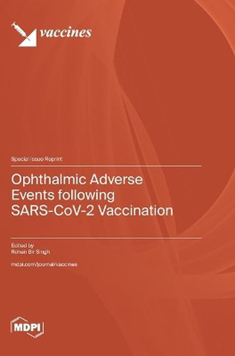 Cover image for Ophthalmic Adverse Events following SARS-CoV-2 Vaccination