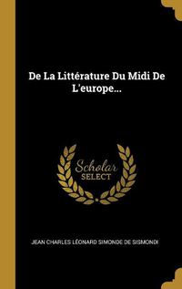 Cover image for De La Litterature Du Midi De L'europe...