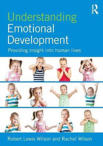 Understanding Emotional Development: Providing insight into human lives