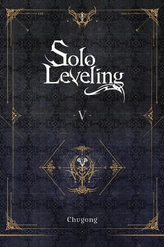 Cover image for Solo Leveling, Vol. 5 (novel)