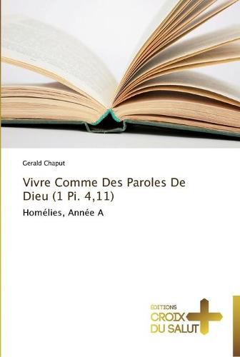 Cover image for Vivre comme des paroles de dieu (1 pi. 4,11)