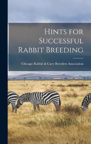 Cover image for Hints for Successful Rabbit Breeding