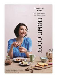 Cover image for Home Cook: Over 300 delicious fuss-free recipes