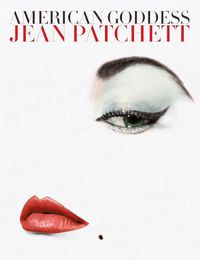 Cover image for American Goddess: Jean Patchett