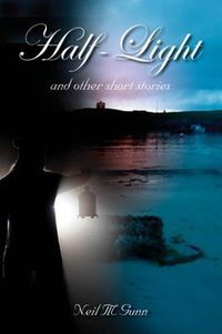 Cover image for Half-Light: and Other Short Stories