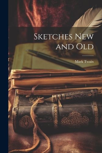 Cover image for Sketches New and Old