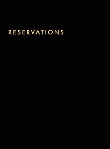 Cover image for Reservations Book: Hardcover Restaurant Reservations, Double Page per Day for Lunch and Dinner, 8.5x11, Black