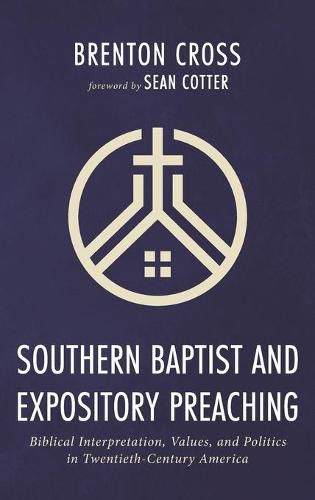 Cover image for Southern Baptist and Expository Preaching