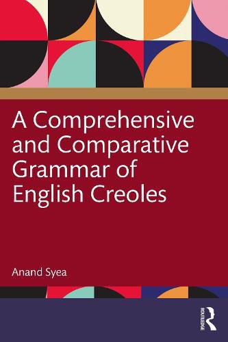 Cover image for A Comprehensive and Comparative Grammar of English Creoles