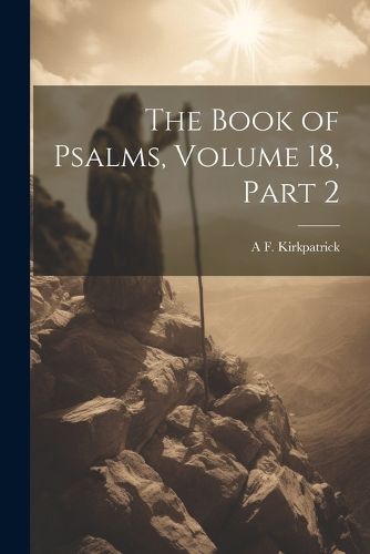 Cover image for The Book of Psalms, Volume 18, part 2