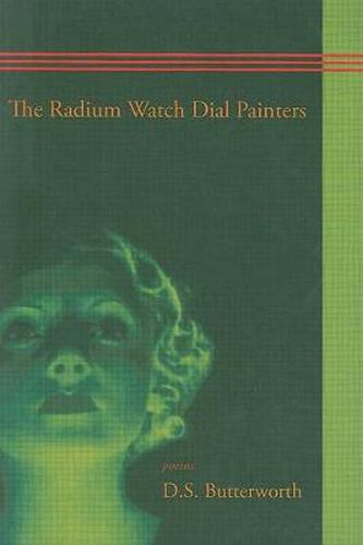 Cover image for Radium Watch Dial Painters: Poems