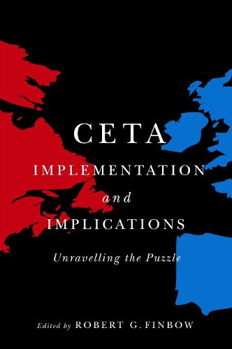 Cover image for CETA Implementation and Implications: Unravelling the Puzzle