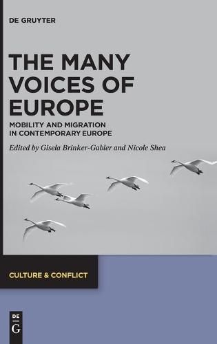 The Many Voices of Europe: Mobility and Migration in Contemporary Europe