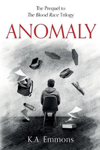 Cover image for Anomaly: (The Blood Race Prequel)