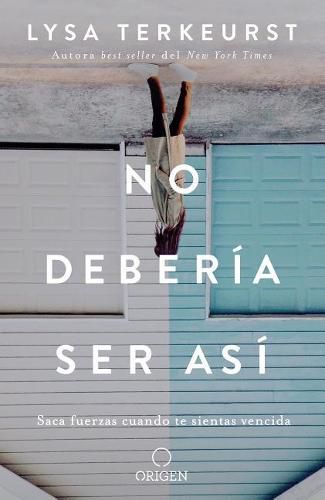 Cover image for No deberia ser asi / It's Not Supposed to Be This Way