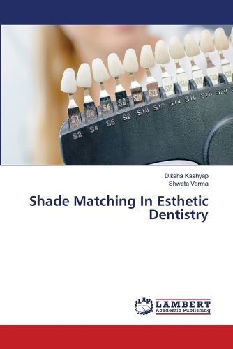 Cover image for Shade Matching In Esthetic Dentistry