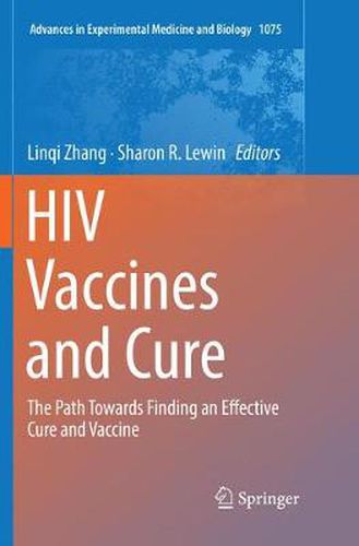 Cover image for HIV Vaccines and Cure: The Path Towards Finding an Effective Cure and Vaccine